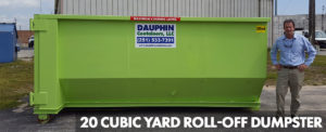 20 Cubic Yard Roll Off Dumpsters Rentals | Dauphin